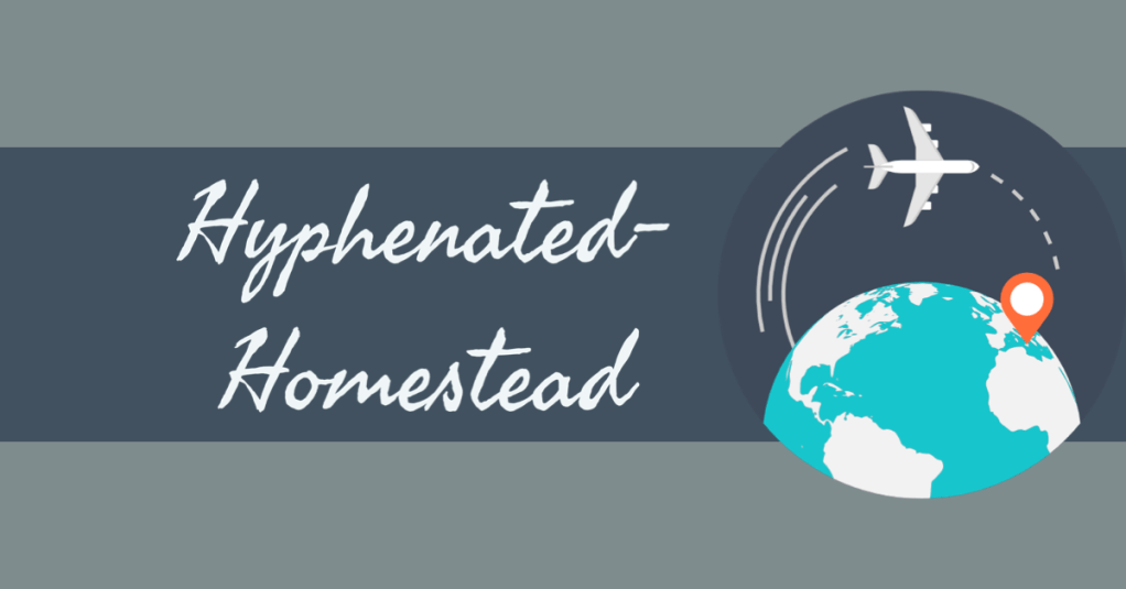 What is Hyphenated-Homestead?