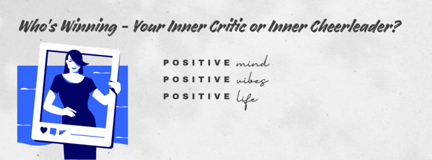 Who’s Winning—Your Inner Critic or Inner&nbsp;Cheerleader?