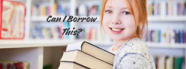 “Can I Borrow&nbsp;This?”