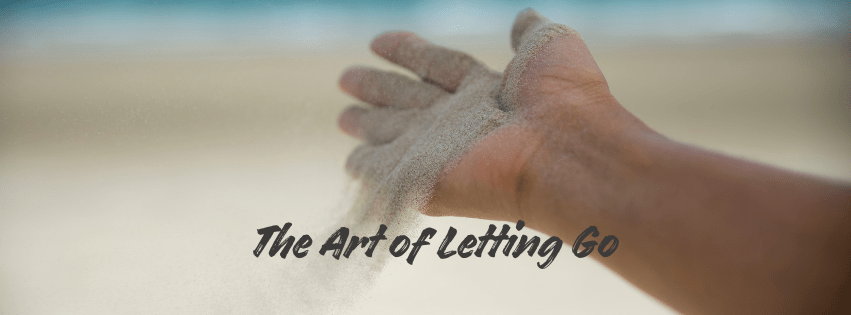 The Art of Letting&nbsp;Go
